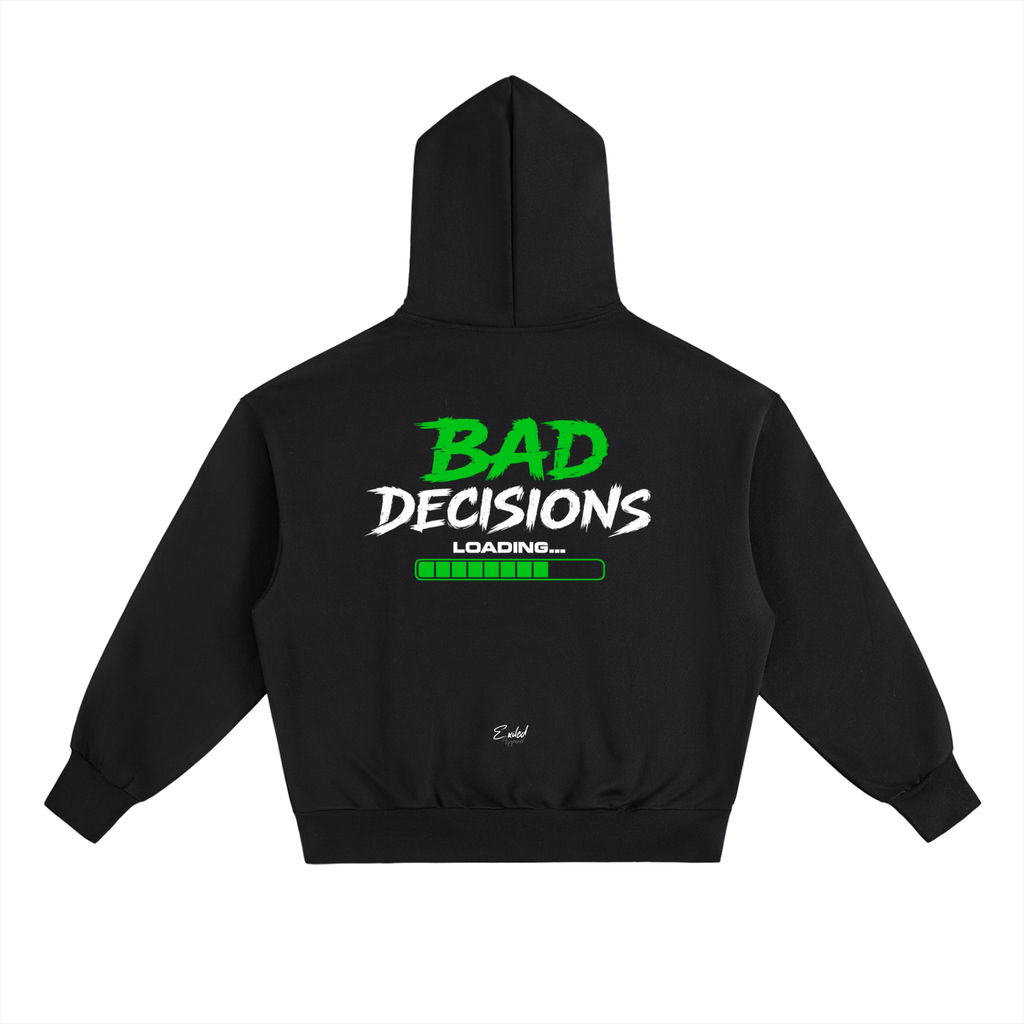 Bad Decisions Heavy Weight Hoodie - Green
