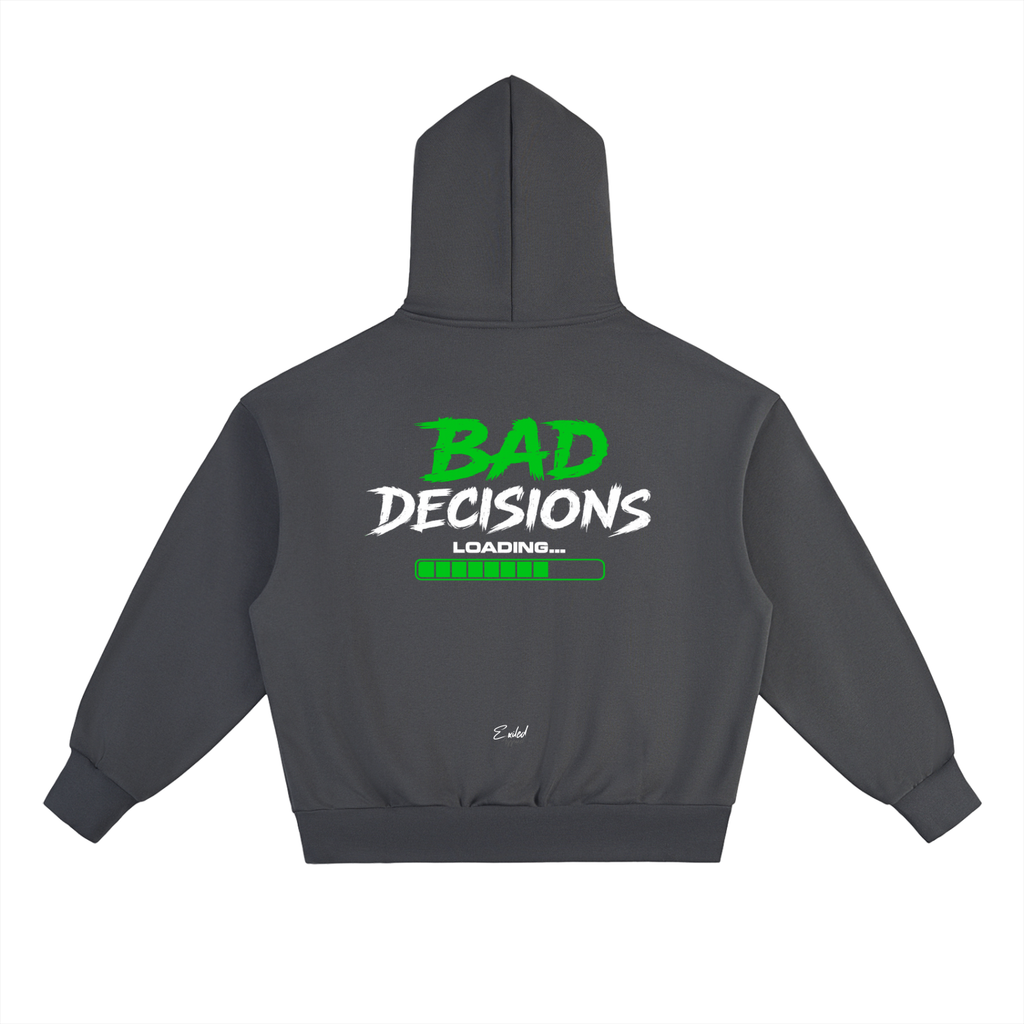 Bad Decisions Heavy Weight Hoodie - Green