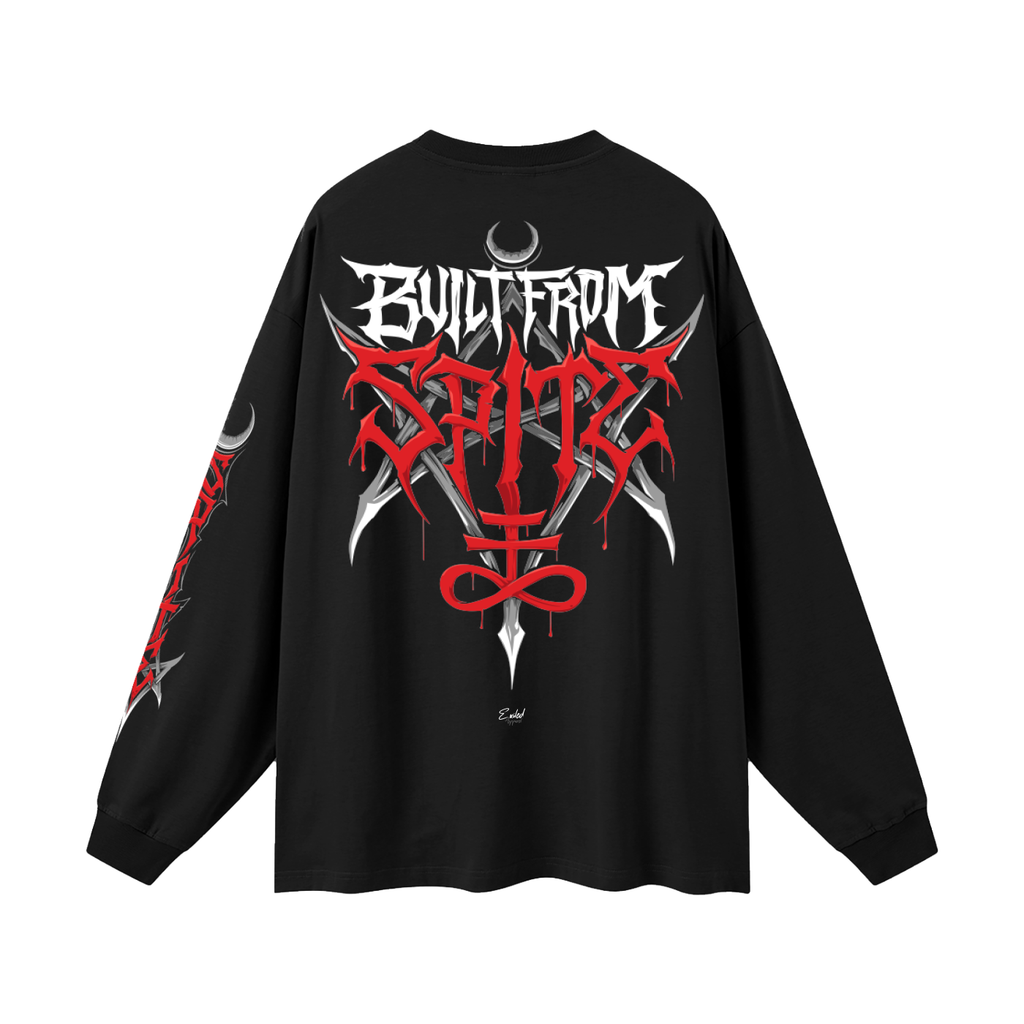 BUILT FROM SPITE - Thick Long Sleeve Tee